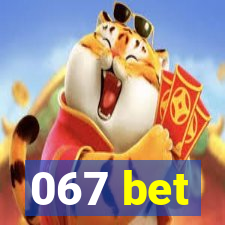 067 bet